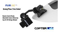 2 Axis Flir Vue Pro Micro Gimbal for Plane and Airwing